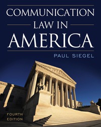 communication law in america 4th edition paul siegel 1442226226, 9781442226227