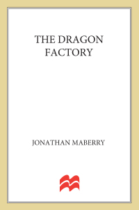 the dragon factory  jonathan maberry 125006841x, 1429958251, 9781250068415, 9781429958257