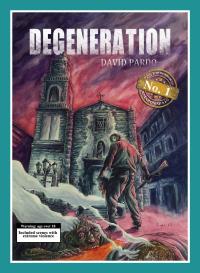 degeneration 1st edition david pardo 1633390128, 9781633390126