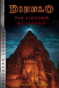 diablo the kingdom of shadow 1st edition richard a. knaak 1945683163, 1950366200, 9781945683169, 9781950366200