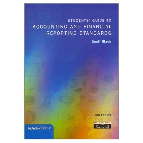 students guide to accounting and financial reporting standards 8th edition geoff black 9780273655381,