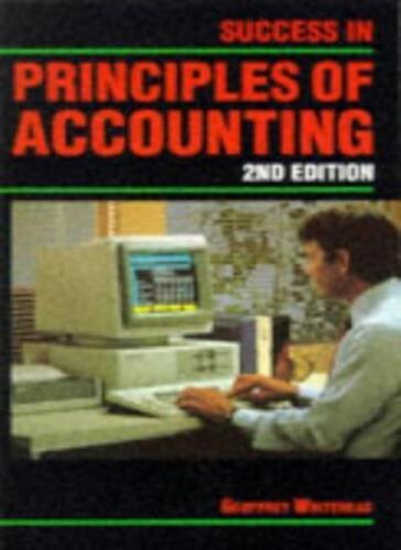success in principles of accounting 2nd edition geoffrey whitehead 9780719543463, 9780719543463