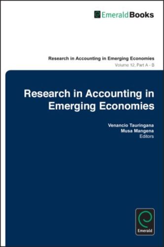 research in accounting in emerging economies volume 12 part a - b 1st edition musa mangena 9781781902264,
