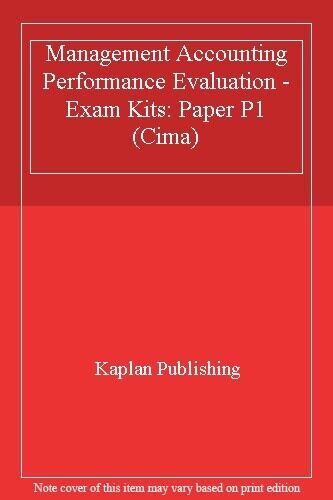 management accounting performance evaluation exam kits paper p i cima 1st edition not available
