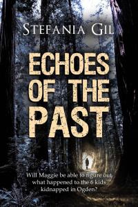 echoes of the past 1st edition stefania gil 1071565613, 9781071565612