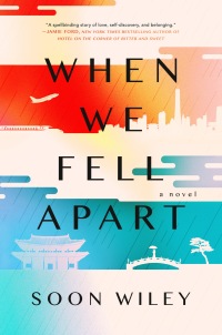 when we fell apart 1st edition soon wiley 0593185145, 0593185153, 9780593185148, 9780593185155