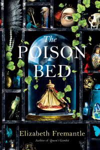 the poison bed 1st edition elizabeth fremantle 1643130242, 1643131230, 9781643130248, 9781643131238