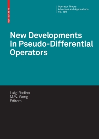 new developments in pseudo differential operators 1st edition luigi rodino, m. w. wong 3764389680,