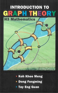 introduction to graph theory h3 maths 1st edition koh khee meng, dong fengming, tay eng guan, 9812703861