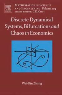 discrete dynamical systems bifurcations and chaos in economics 1st edition wei bin zhang 0444521976,