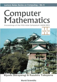 computer mathematics 1st edition shirayanagi kiyoshi 981024763x, 9789810247638