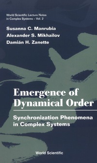 emergence of dynamical order synchronization phenomena in complex systems 1st edition susanna c manrubia