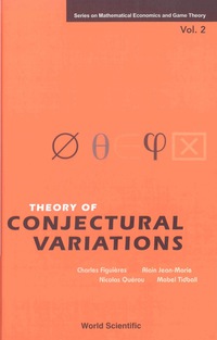 theory of conjectural variations 1st edition figuieres charles 9812387366, 9789812387363