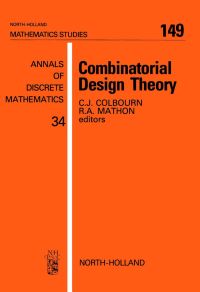 combinatorial design theory 1st edition c.j. colbourn , r. mathon 0444703284, 9780444703286