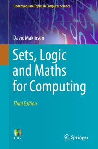 sets logic and maths for computing 3rd edition david makinson 3030422178, 9783030422172