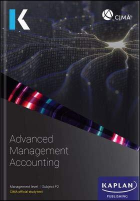 p2 advance management accounting 1st edition kaplan publishing 9781787401976, 1787401979
