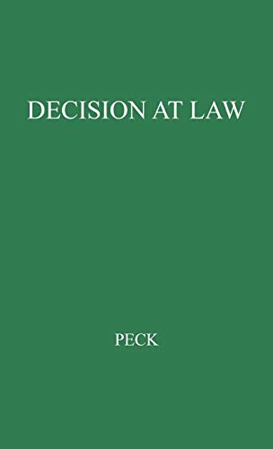 decision at law 1st edition david w. peck 0837194199, 9780837194196