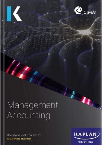 p1 management accounting 1st edition kaplan 9781787409774, 1787409775