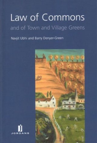 law of commons and of town and village greens 1st edition navjit ubhi , barry denyer-green 0853088217,