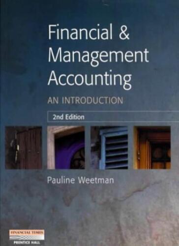 financial and management accounting an introduction 2nd edition pauline weetman 9780273638360, 027363836x