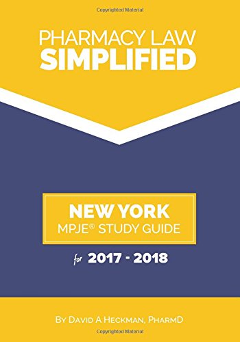 pharmacy law simplified new york mpje study guide 1st edition david a heckman pharmd 1942682085, 9781942682080