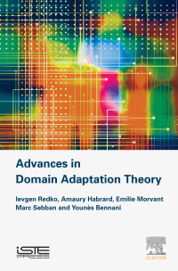 advances in domain adaptation theory 1st edition ievgen redko, emilie morvant, amaury habrard, marc sebban,