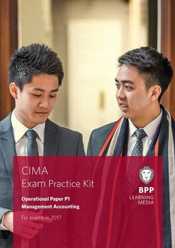 cima p1 management accounting exam practice kit 1st edition bpp learning media 9781509707065, 1509707069