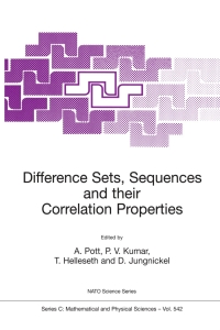 difference sets sequences and their correlation properties 1st edition a. pott, v kumaran, tor helleseth