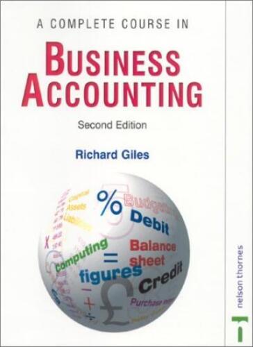 a course in business accounting 2nd edition richard giles 9780748761593, 0748761594