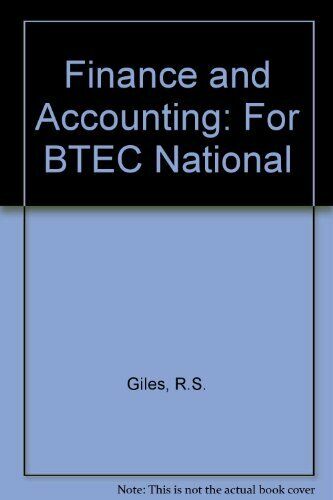 finance and accounting for btec national 1st edition r.s. giles, j.w. capel 9780333451311, 9780333451311