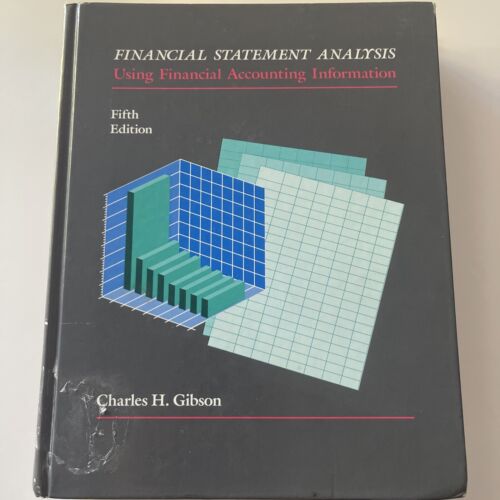 financial statement analysis using financial accounting information 5th edition charles h. gibson