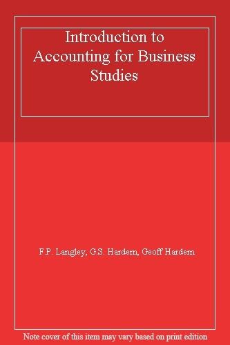 introduction to accounting for business studies 1st edition f.p. langley, g.s. hardern 9780406513700,