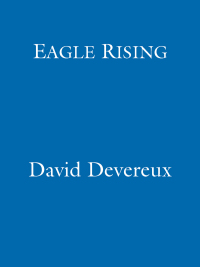 eagle rising  david devereux 1473221854, 0575086661, 9781473221857, 9780575086661