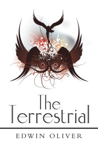 the terrestrial 1st edition edwin oliver 1663202834, 1663202842, 9781663202833, 9781663202840