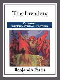 the invaders  benjamin ferris 1682995348, 9781318883929, 9781682995341