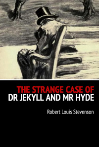 the strange case of dr jekyll and mr hyde  robert louis stevenson 9949942462, 9789949942466