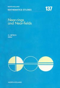 near rings and near fields 1st edition g. betsch 0444701915, 9780444701916