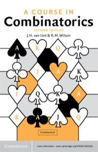 a course in combinatorics 2nd edition j. h. van lint, r. m. wilson 0521006015, 9780521006019