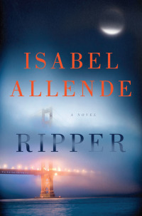 ripper a novel 1st edition isabel allende 0062291424, 0062291416, 9780062291424, 9780062291417