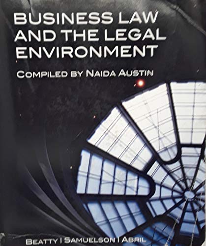 business law and the legal environment 1st edition naida austin 1337038911, 9781337038911