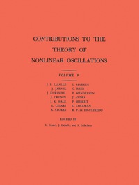 contributions to the theory of nonlinear oscillations volume v 1st edition lamberto cesari , j. lasalle ,