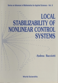local stabilizability of nonlinear control systems 1st edition andrea bacciotti 9810207131, 9789810207137