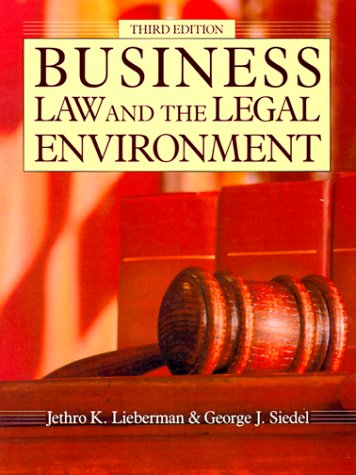 business law and the legal environment 3rd edition jethro koller lieberman , george j. siedel 015505516x,