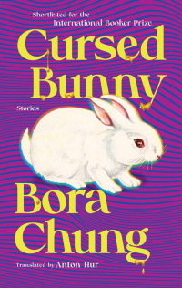 cursed bunny stories  bora chung 1643753606, 1643755005, 9781643753607, 9781643755007