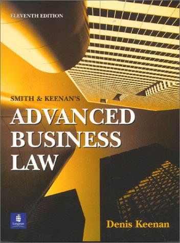 smith and  keenans  advanced business law 11th edition graham clark , robert johnston 027364601x,
