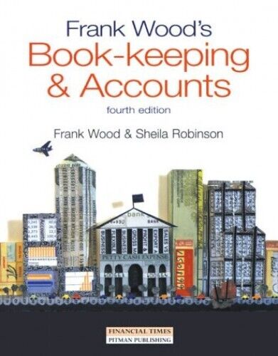 frank woods bookkeeping and account 4th edition sheila robinson,   frank wood 0273626957, 978-0273626954,