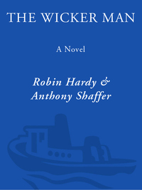the wicker man a novel 1st edition robin hardy, anthony shaffer 0307382761, 0307498786, 9780307382764,