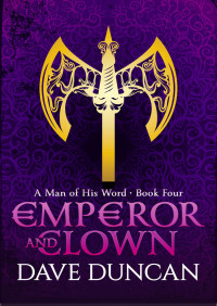 emperor and clown a man of his word book four 1st edition dave duncan 1497640377, 1497606365, 9781497640375,