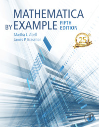 mathematica by example 5th edition martha l. abell, james p. braselton 0128124814, 9780128124819