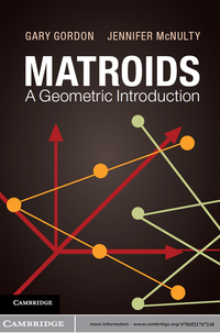 matroids a geometric introduction 1st edition gary gordon, jennifer mcnulty 0521767245, 9780521767248